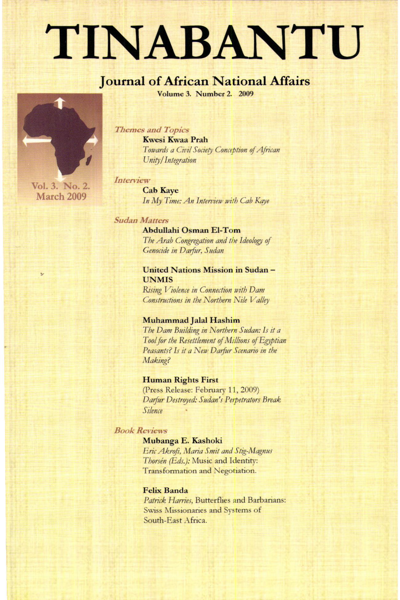 					View Vol. 3 No. 2 (2009): Tinabantu: Journal of African National Affairs
				