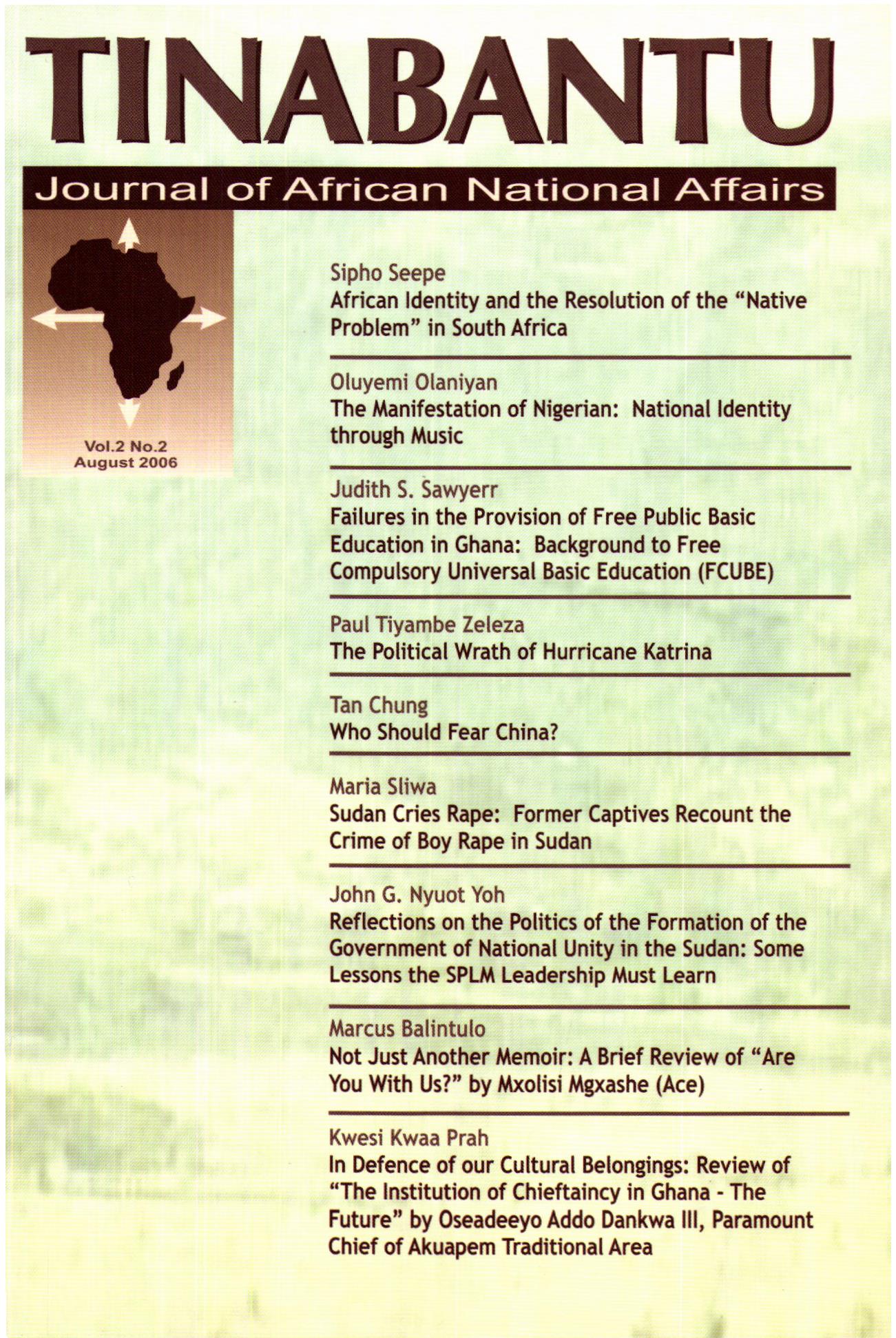					View Vol. 2 No. 2 (2006): Tinabantu: Journal of African National Affairs
				