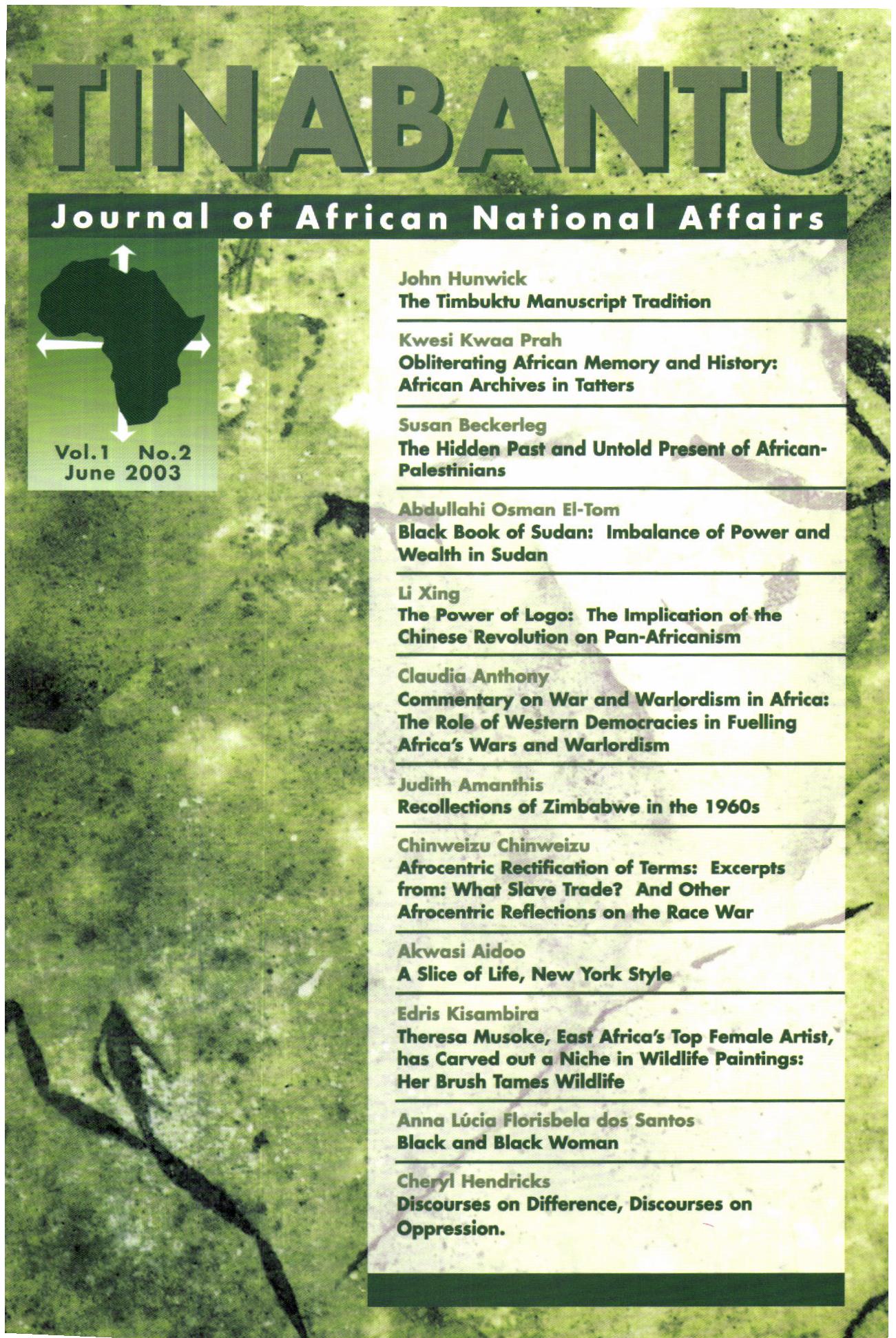 					View Vol. 1 No. 2 (2003): Tinabantu Journal of African National Affairs
				